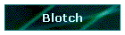 Blotch